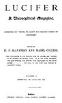 Thumbnail of Lucifer: A Theosophical Magazine. Volume I. September 1887-February 1888.