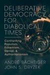 Cover of Deliberative Democracy for Diabolical Times