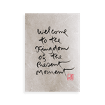 Thumbnail of You Are Now | Thich Nhat Hanh's Calligraphy