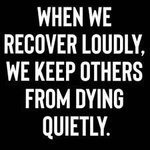 Thumbnail of Why I Recover Loudly