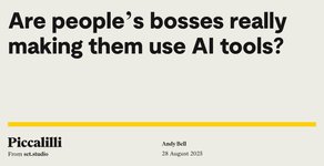 Thumbnail of Are people’s bosses really making them use AI tools?
