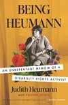 Cover of Being Heumann: An Unrepentant Memoir of a Disability Rights Activist