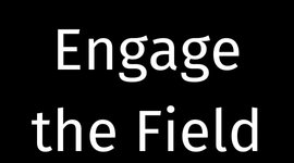 Thumbnail of Engaging the Field
