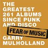 Cover of Fear of Music: The Greatest 261 Albums Since Punk and Disco by Garry Mulholland