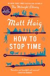 Cover of How to Stop Time: A Novel
