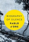 Cover of Biography of Silence: An Essay on Meditation