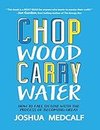 Cover of Chop Wood Carry Water