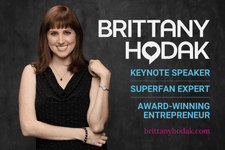 Thumbnail of Brittany Hodak | Keynote Speaker & Superfan Expert