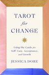 Cover of Tarot for Change: Using the Cards for Self-Care, Acceptance, and Growth