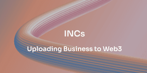 Thumbnail of INCs: Uploading Business to Web3