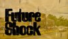 Cover of Future Shock at 40: What the Tofflers Got Right (and Wrong)