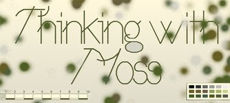 Thumbnail of Thinking with Moss