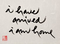 Thumbnail of I Have Arrived, I Am Home Thich Nhat Hanh's Calligraphy | Meditative Zen Artwork for Mindful Living