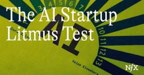 Thumbnail of The AI Startup Litmus Test