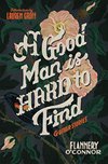 Cover of A Good Man Is Hard to Find and Other Stories