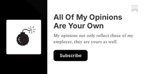Thumbnail of All Of My Opinions Are Your Own | Annie Kreighbaum | Substack