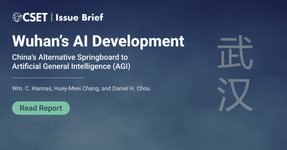 Thumbnail of Wuhan’s AI Development | Center for Security and Emerging Technology