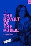 Cover of Revolt of the Public and the Crisis of Authority in the New Millennium
