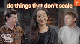 Thumbnail of YC's Group Partners Discuss Doing Things That Don't Scale : YC Startup Library | Y Combinator