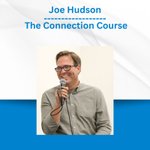 Thumbnail of Joe Hudson - The Connection Course