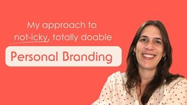 Thumbnail of My approach to not-icky, totally doable Personal Branding