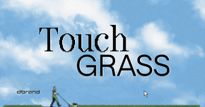 Thumbnail of Touch Grass » Special Edition Drop » dbrand
