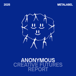 Thumbnail of Anonymous Creative Futures Report