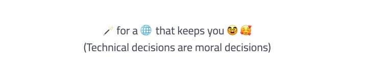 Thumbnail of Privy Blog | Technical decisions are moral decisions