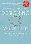 Cover of Designing Your Life: How to Build a Well-Lived, Joyful Life