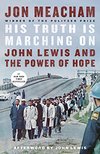 Cover of His Truth Is Marching On: John Lewis and the Power of Hope