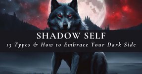 Thumbnail of Shadow Self: 13 Types & How to Embrace Your Dark Side