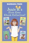 Cover of Junie B.'s First Ever Ebook Collection!: Books 1-4 (Junie B. Jones Box Set)