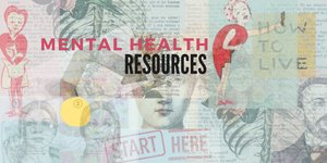 Thumbnail of Wildly Comprehensive Mental Health Resources for Almost Everyone!