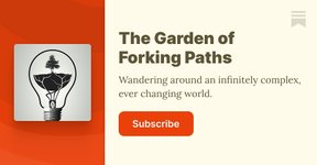 Thumbnail of The Garden of Forking Paths | Brian Klaas | Substack