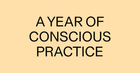 Thumbnail of A Year of Conscious Practice