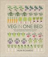Cover of Veg in One Bed: How to Grow an Abundance of Food in One Raised Bed, Month by Month