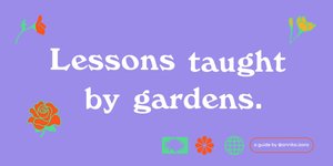 Thumbnail of 🌿 Tend to Your Digital Gardens: Flowers, Weeds, and All