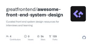 Thumbnail of GitHub - greatfrontend/awesome-front-end-system-design: Curated front end system design resources for interviews and learning