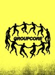 Thumbnail of What the world needs now is groupcore | Metalabel Editorial