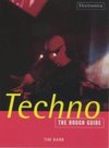 Cover of The Rough Guide to Techno book by Tim Barr
