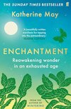 Cover of Enchantment: Reawakening Wonder in an Exhausted Age