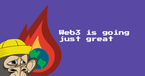 Thumbnail of Web3 is Going Just Great