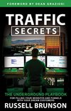 Cover of Traffic Secrets: The Underground Playbook for Filling Your Websites and Funnels with Your Dream Customers