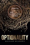 Cover of Optionality: How to Survive and Thrive in a Volatile World
