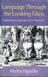 Thumbnail of Language through the Looking Glass: Exploring Language and Linguistics