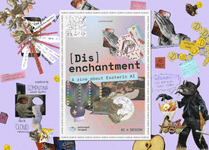 Thumbnail of [Dis]enchantment: A zine about Esoteric AI by AIxDESIGN & Internet Teapot