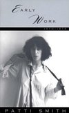 Cover of Early Work 1970-1979 by Patti Smith