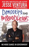 Cover of Democrips and Rebloodlicans: No More Gangs in Government by Jesse Ventura, Dick Russell
