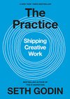 Cover of The Practice: Shipping Creative Work