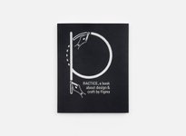 Thumbnail of The Making of Practice, a Book on Design and Craft by Figma | Figma Blog